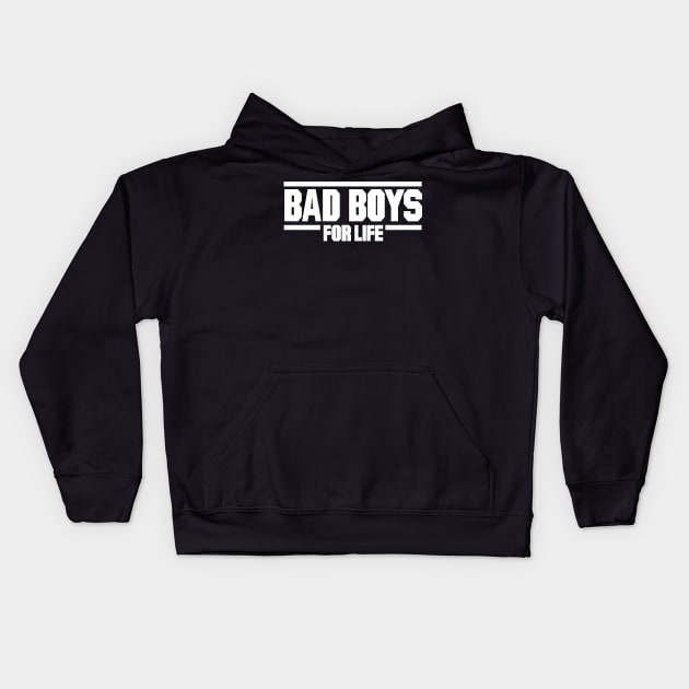 Forever Bad Boys For life Kids Hoodie by Beadams